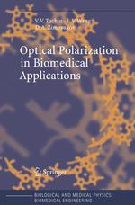 Optical Polarization in Biomedical Applications (Biological and Medical Physics, Biomedical Engineering